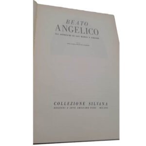 Beato Angelico (Gli affreschi di San Marco a Firenze) - Anna Maria Francini Ciaranfi - Image 2