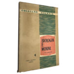 Biologia e moral 4 - Paul Chauchard