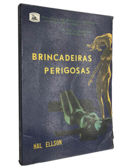 Brincadeiras perigosas - Hal Ellson