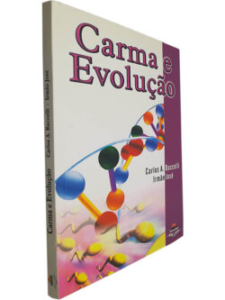 Carma e evolução - Carlos A. Baccelli