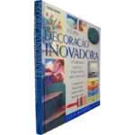 Decoração inovadora (O mesmo espaço, uma nova decoração) - Julia Barnard / Nicholas Barnard
