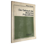 Der Gebrauch der deutschen Präpositionen - Werner Schmitz