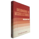 Dicionário de microelectrónica - Malcolm Plant