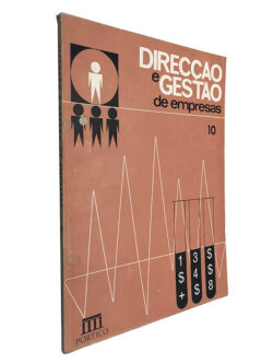 Direcção e gestão de empresas (Número 10 - Janeiro/Fevereiro 1967) - Harold Stieglitz / Wilbert E. Scheer / J. Meyer