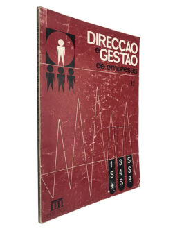 Direcção e gestão de empresas (Número 17 - Agosto 1969) - A. B. Couto Soares / Marie Million / Michel Gairard