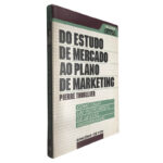Do estudo de mercado ao plano de marketing - Pierre Thuillier