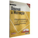 Dominar a motivação - John Frazer-Robinson