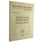 Écrivains Hongrois d' aujourd' hui (Les lettres nouvelles - Numéro spécial) - Maurice Nadeau