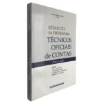 Estatuto da ordem dos técnicos oficiais de contas (Anotado) - Marco Vieira Nunes