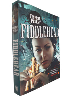 Fiddlehead - Cherie Priest