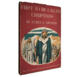 First to be called christians - Ethel L. Smither