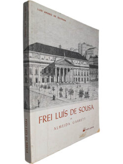 Frei Luís de Sousa de Almeida Garrett - Luís Amaro de Oliveira