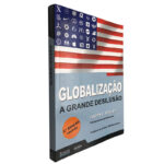 Globalização a grande desilusão - Joseph E. Stiglitz