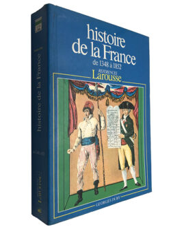 Histoire de la France (de 1348 à 1852) - Georges Duby