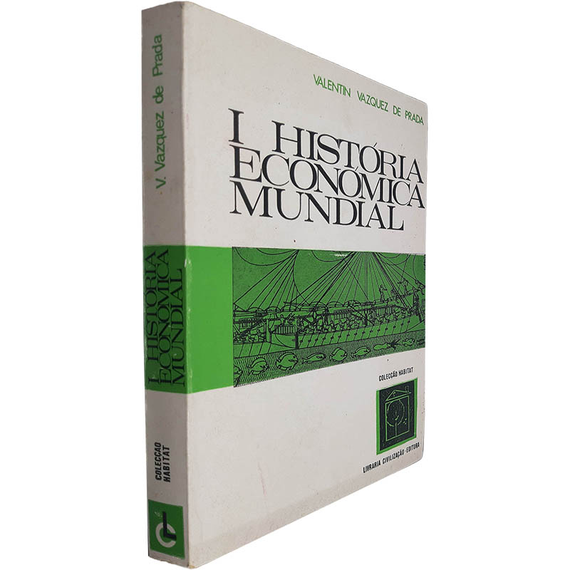 I História Económica Mundial Valentin Vazquez de Prada I História Económica Mundial - Valentin Vazquez de Prada - Image 1