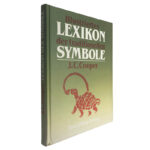 Illustriertes Lexikon der traditionellen Symbole - J. C. Cooper