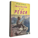 Iniciación a la pesca - Juan Nadal
