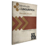 Introdução à linguística (A ciência-piloto das ciências humanas) - Georges Mounin