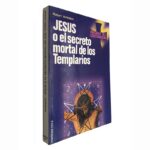 Jesus o el secreto mortal de los Templarios - Robert Ambelain