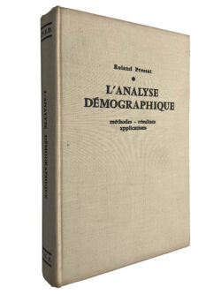 L'Analyse Démographique - Roland Pressat