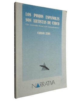 Los piojos españoles son artistas de circo - Carlos Zeda