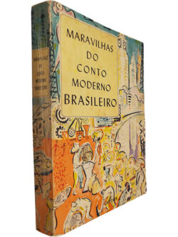 Maravilhas do conto moderno brasileiro - Fernando R. P. Santos