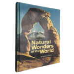 Natural wonders of the world - Richard L. Scheffel / Susan J. Wernert