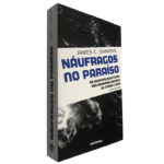 Náufragos no paraíso - James C. Simmons