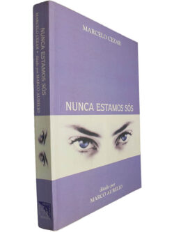 Nunca estamos sós - Marcelo Cezar