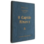 O Capitão Alvarez - Blasco Ibañez