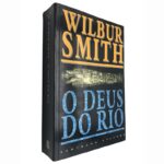 O deus do rio - Wilbur Smith
