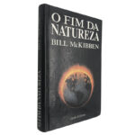 O fim da natureza - Bill McKibben