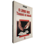 O livro dos truques de magia - Peter Eldin