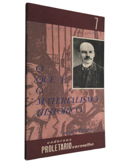 O que é o materialismo histórico - Georges Politzer