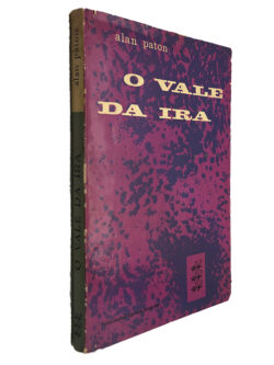 O vale da ira - Alan Paton