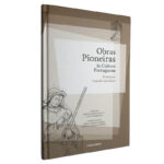 Obras pioneiras da cultura portuguesa (Primeiro tratado jurídico) - José Eduardo Franco / Carlos Fiolhais / Pedro Barbas Homem
