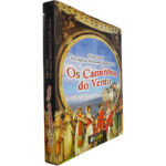 Os caminhos do vento - Valter Turini