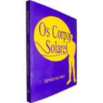 Os corpos solares - Samael Aun Weor