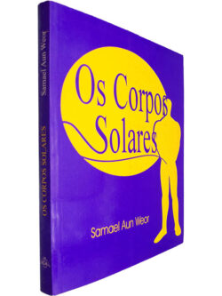 Os corpos solares - Samael Aun Weor