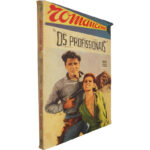 Os profissionais (Casa comigo, querida)