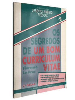 Os segredos de um bom Curriculum Vitae - Florence le Bras