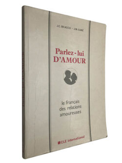 Parlez-lui D'Amour - J. C. Beacco / J. M. Caré