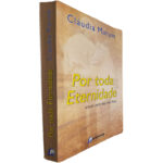 Por toda eternidade - Cláudia Marum