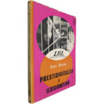 Prestidigitação e ilusionismo - Jean Hladick