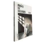 Prisão de mulheres - Bárbara Pimenta