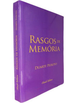 Rasgos de memória - Duarte Peixoto