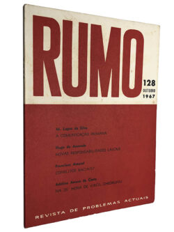 Rumo (N.º 128 - Outubro 1967) - M. Lopes da Silva / Hugo de Azevedo / Francisco Amaral / Adelino Amaro da Costa