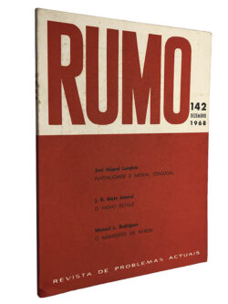 Rumo (N.º 142 - Dezembro 1968) - José Miguel Langliois / J. B. Mota Amaral / Manuel L. Rodrigues