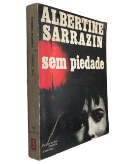 Sem Piedade - Albertine Sarrazin