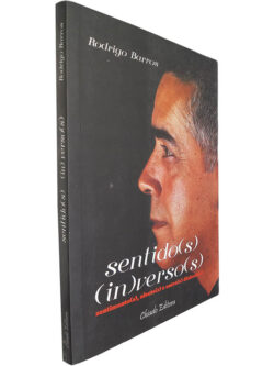 Sentido(s) (in)verso(s) - Rodrigo Barros